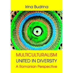 [978-606-996-314-2] Multiculturalism: United in Diversity. A Romanian Perspective