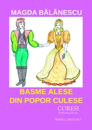 [978-606-996-344-9] Basme alese din popor culese. Culegere de basme populare