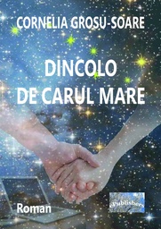 [978-606-049-009-8] Dincolo de Carul Mare. Roman