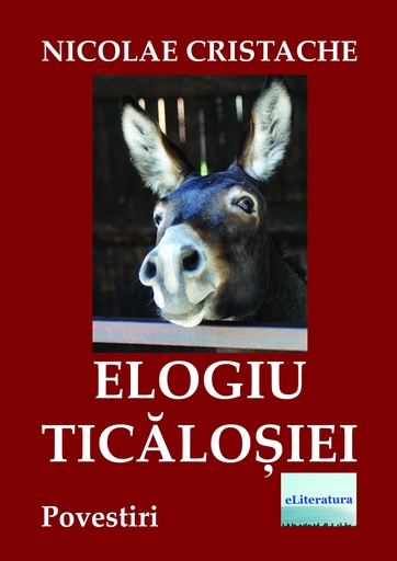 [978-606-001-197-2] Elogiu ticăloșiei