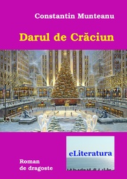 [978-606-700-141-9] Darul de Crăciun. Roman de dragoste 