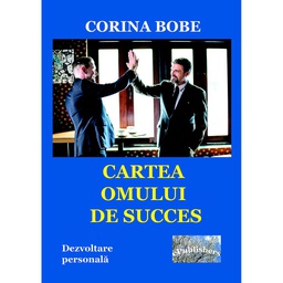 [978-606-049-086-9] Cartea omului de succes. Dezvoltare personală