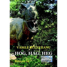 [978-606-049-097-5] Hog, Hag, Heg. Roman SF