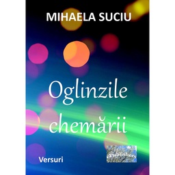 [978-606-049-204-7] Oglinzile chemării. Versuri