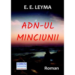 [978-606-996-544-3] ADN-ul minciunii. Roman