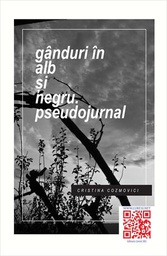 [978-606-92962-1-9] Gânduri în alb și negru. Pseudojurnal