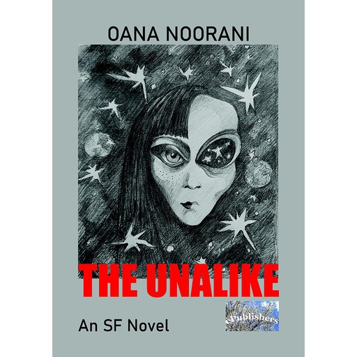 [978-606-049-359-4] he Unalike. A Science Fiction Novel