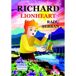 [978-606-996-668-6] Richard Lionheart. Five Fairy Tales with Five Five-year-olds