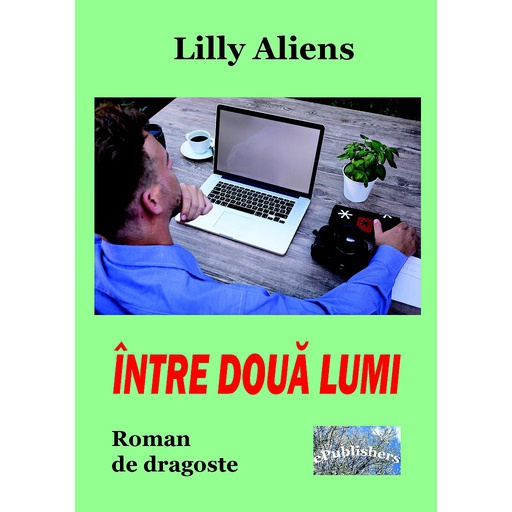 [978-606-049-124-8] Între două lumi. Roman de dragoste