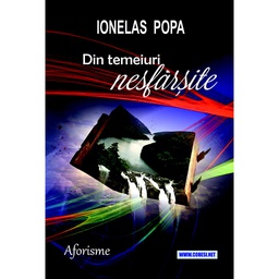 [978-606-996-777-5] Din temeiuri nesfârșite. Aforisme