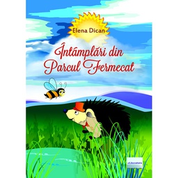 [978-606-001-422-5] Întâmplări din parcul fermecat. Mici şi amuzante povestiri în versuri. Cu ilustraţii color şi desene pentru colorat