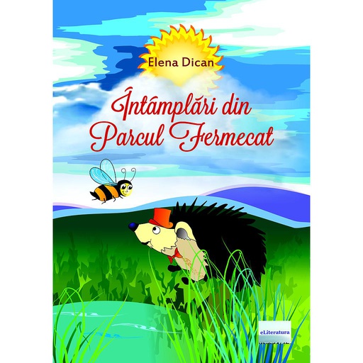 [978-606-001-422-5] Întâmplări din Parcul Fermecat. Mici și amuzante povestiriîn versuri cu ilustrații color și desene de colorat