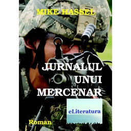 [978-606-700-506-6] Jurnalul unui mercenar. Roman