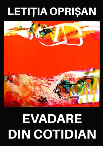 [978-606-996-475-0] Evadare din cotidian. Cugetări. Autor: Letiția Oprișan