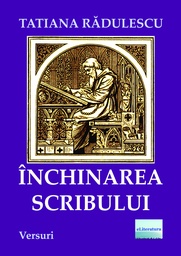 [978-606-001-447-8] Închinarea scribului. Versuri. Ediția a doua