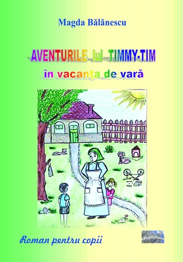 [978-606-049-583-3] Aventurile lui Timmy Tim în vacanța de vară