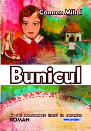 [978-606-996-913-7] Bunicul. Un sat moldovenesc intră în comunism