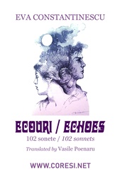 Ecouri. 102 sonete : Echoes. 102 sonnets