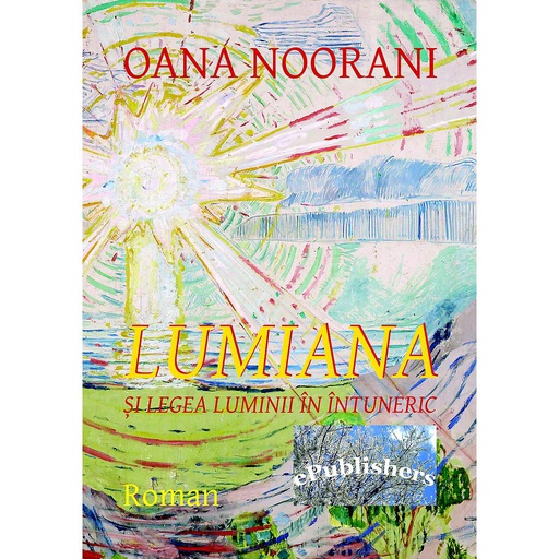 [978-606-716-343-8] Lumiana si legea luminii în univers