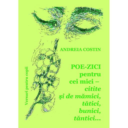 [978-606-92965-5-4] Poe-Zici pentru cei mici-citite si de mamici,tatici,bunici,tantici...