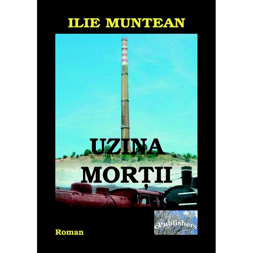 [978-606-716-567-8] Uzina morții