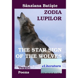 [978-606-8452-30-2] Zodia Lupilor. The Star Sign of the Wolves Ediția bilingvă română-engleză
