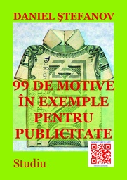 [978-606-8798-41-7] 99 de motive în exemple pentru publicitate