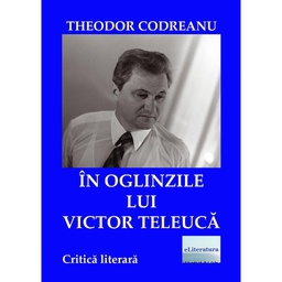 [978-606-700-911-8] În oglinzile lui Victor Teleucă