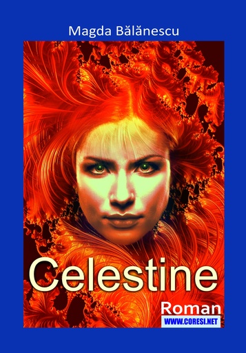 [978-606-996-890-1] Celestine. Roman. Ediția a II-a