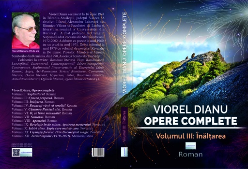 [978-606-001-502-4] Viorel Dianu. Opere complete. Vol. III: Înălțarea