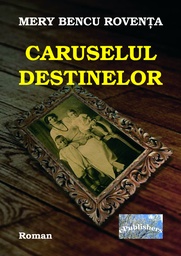 [978-606-716-579-1] Caruselul destinelor