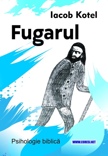 [978-630-334-093-7] Fugarul. Psihologie biblică