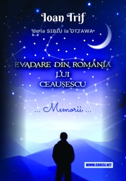 [978-630-334-095-1] Evadare din România lui Ceaușescu. De la Sibiu la Ottawa. Memorii