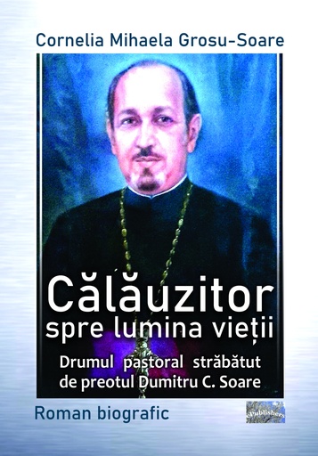 [978-606-049-676-2] Călăuzitor spre lumina vieții