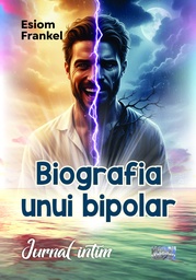 [978-606-049-688-5] Biografia unui bipolar