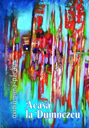 [978-630-334-127-9] Acasă la Dumnezeu