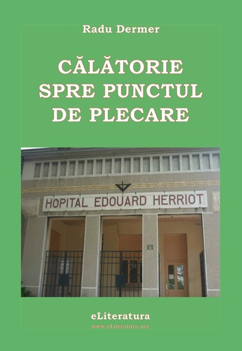 [978-606-8407-85-2] Călătorie spre punctul de plecare
