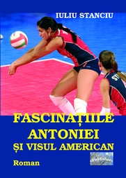 [978-606-716-563-0] Fascinațiile Antoniei și visul american