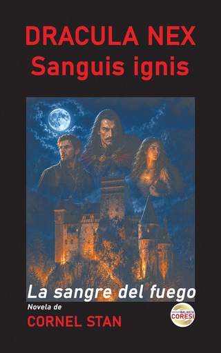 [978-630-6750-49-8] DRACULA NEX: Sanguis ignis: La sangre del fuego