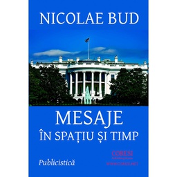 [978-606-996-121-6] Mesaje în spațiu și timp