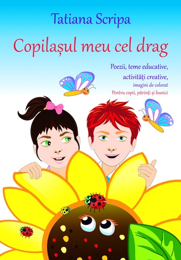 [978-606-996-181-0] Copilașul meu cel drag. Poezii educative. Imagini de colorat